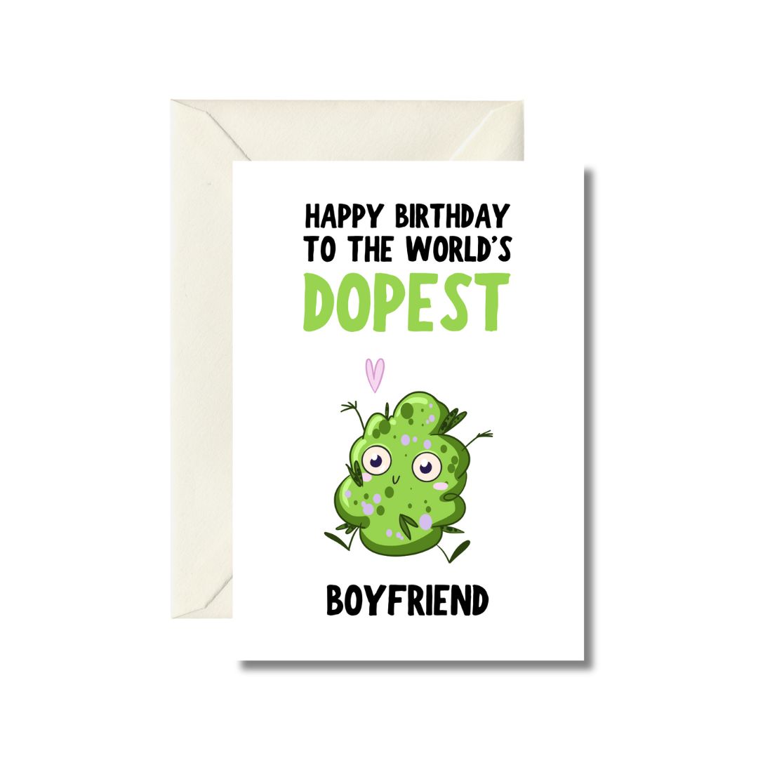 Happy Birthday to the World's Dopest Boyfriend Greeting Card