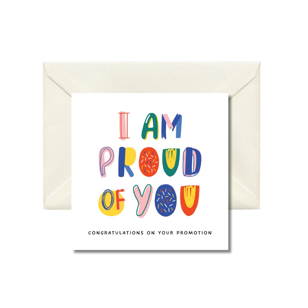 I'm Proud Of You Greeting Card
