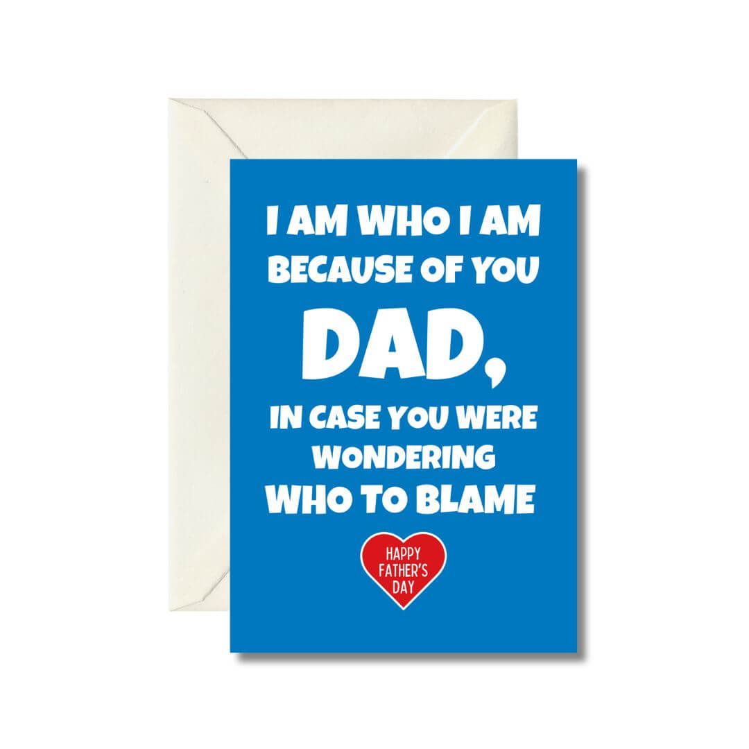 Because Of You Funny Father's Day Card