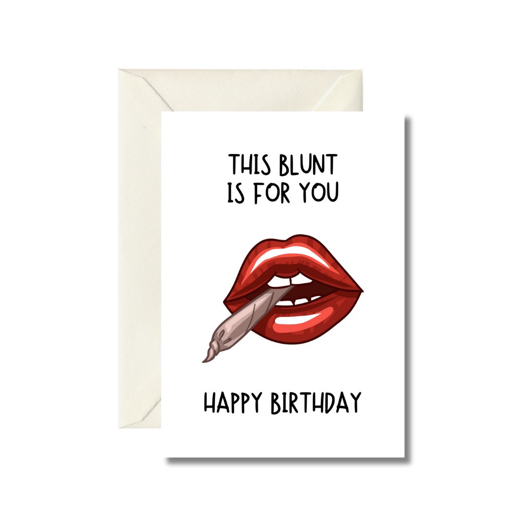 Happy Birthday Blunt Card