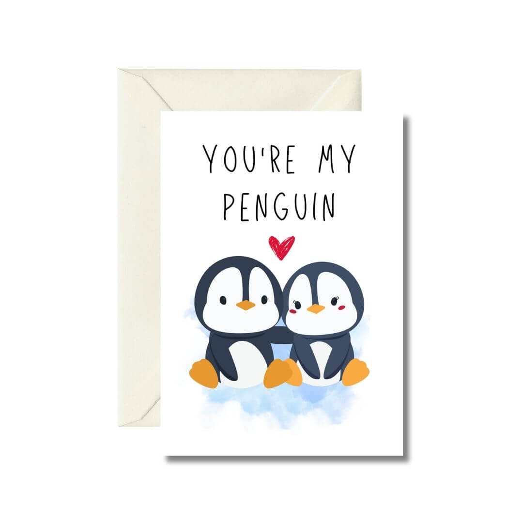 You're My Penguin Greeting Card