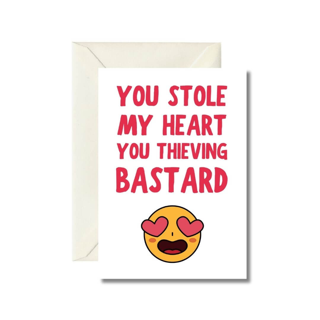 You Stole My Heart Greeting Card