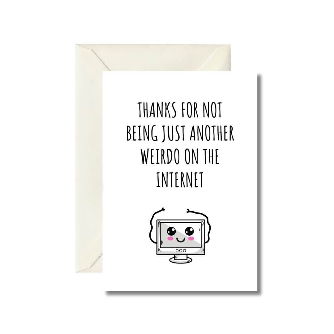 Funny Internet Friend Greeting Card