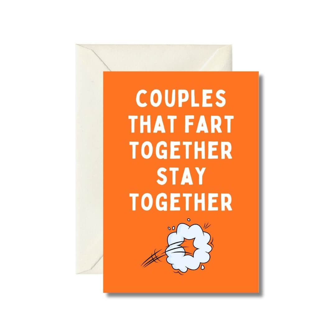 Couples That Fart Together Stay Together Greeting Card