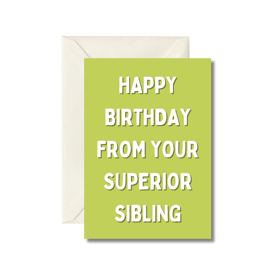 Superior Sibling Birthday Card
