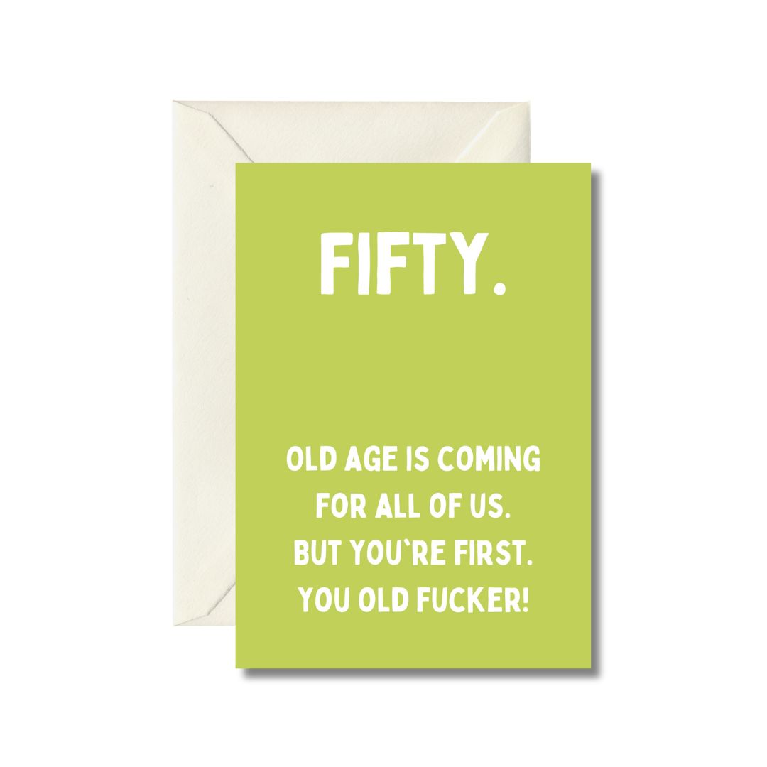 Fifty - Humorous Birthday Card