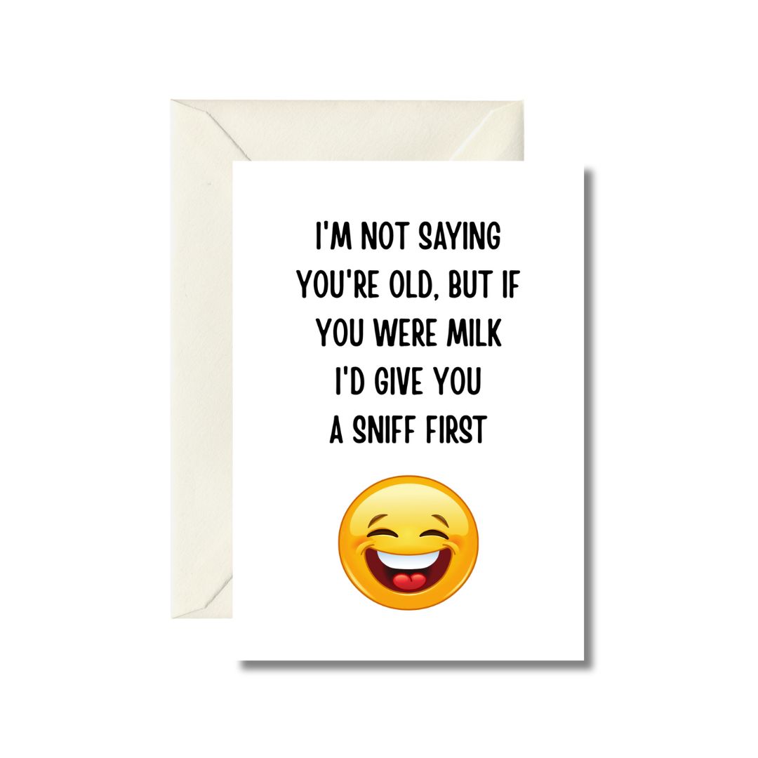 I'd Give You A Sniff Funny Birthday Card