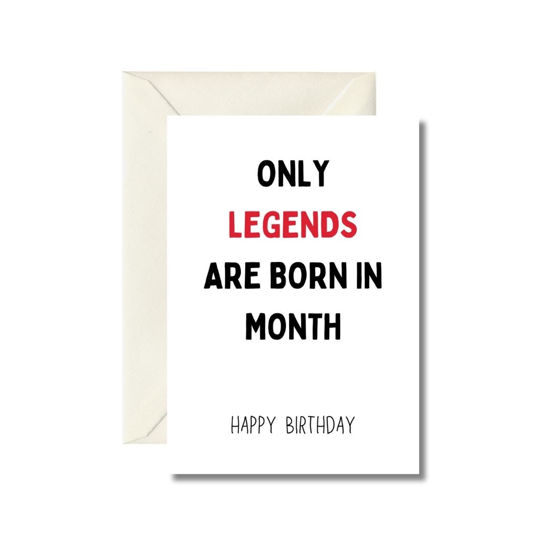 Legends Birthday Greeting Card