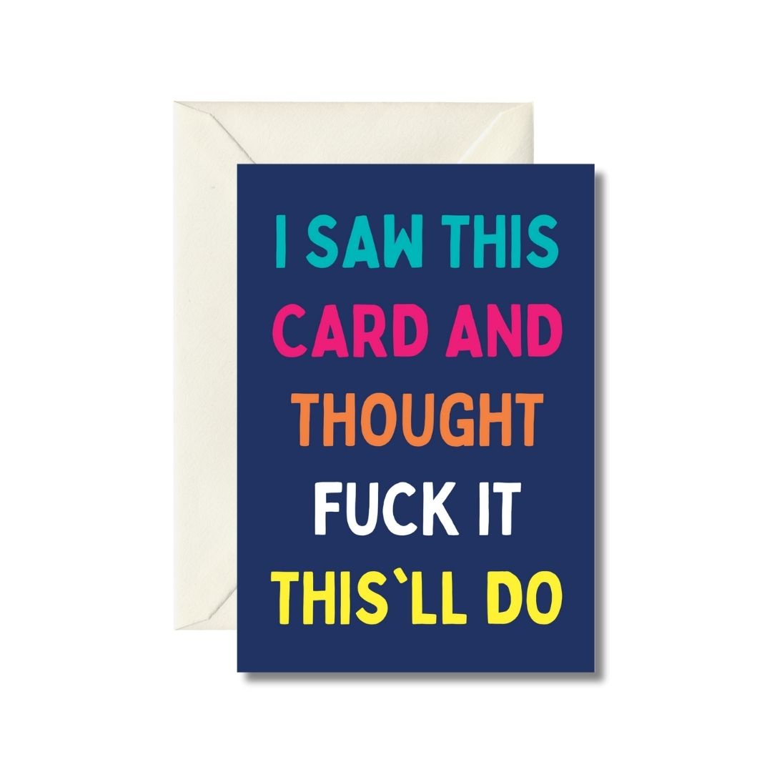 This'll Do Funny Greeting Card