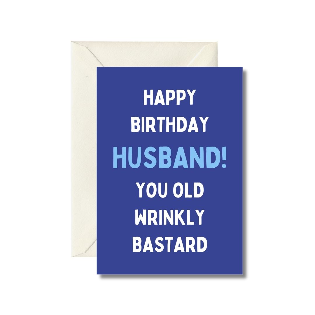 Wrinkly Husband Birthday Card