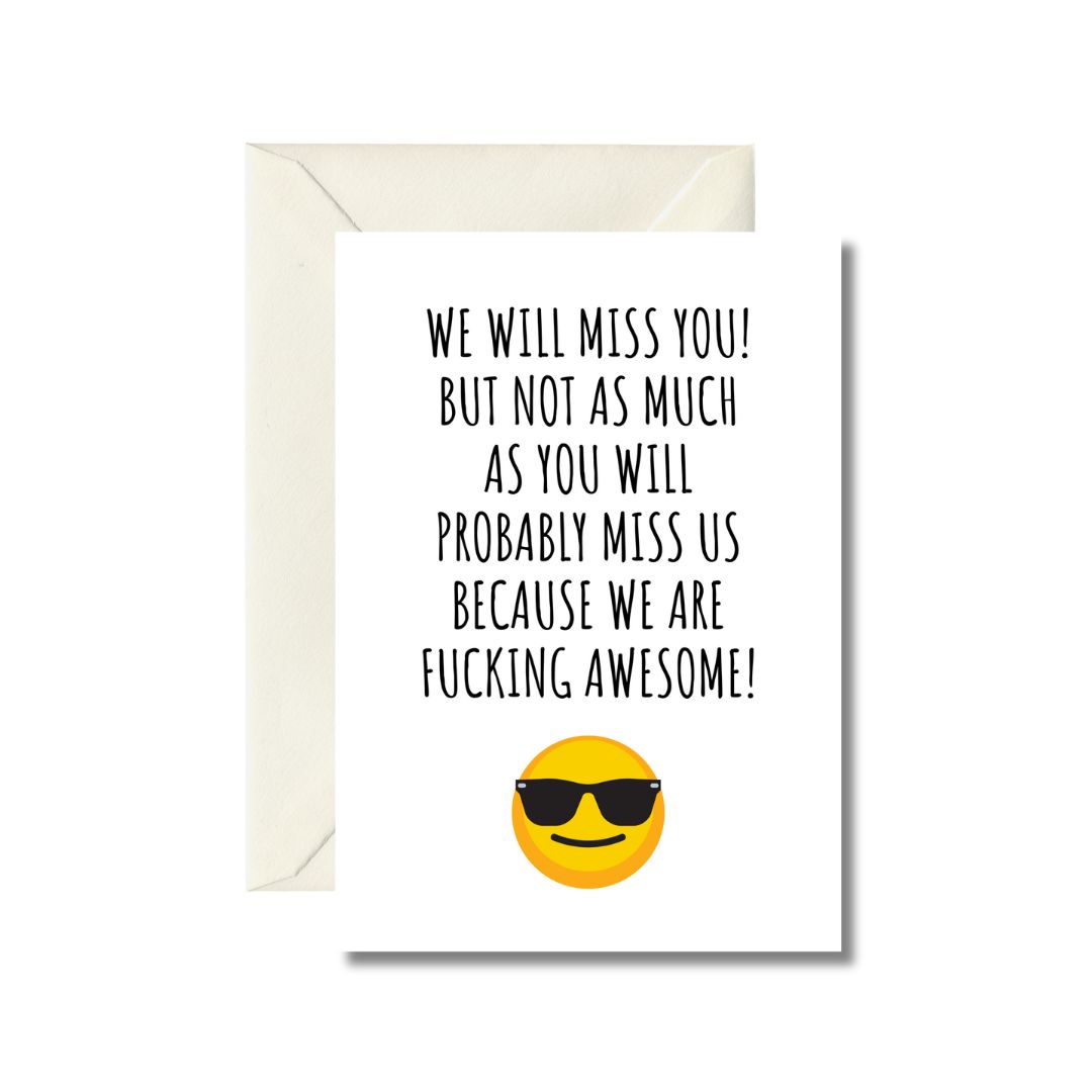 We're Fucking Awsome Farewell Card