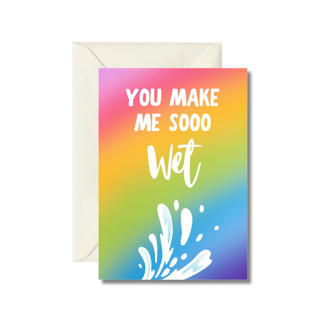 Make Me Wet Card