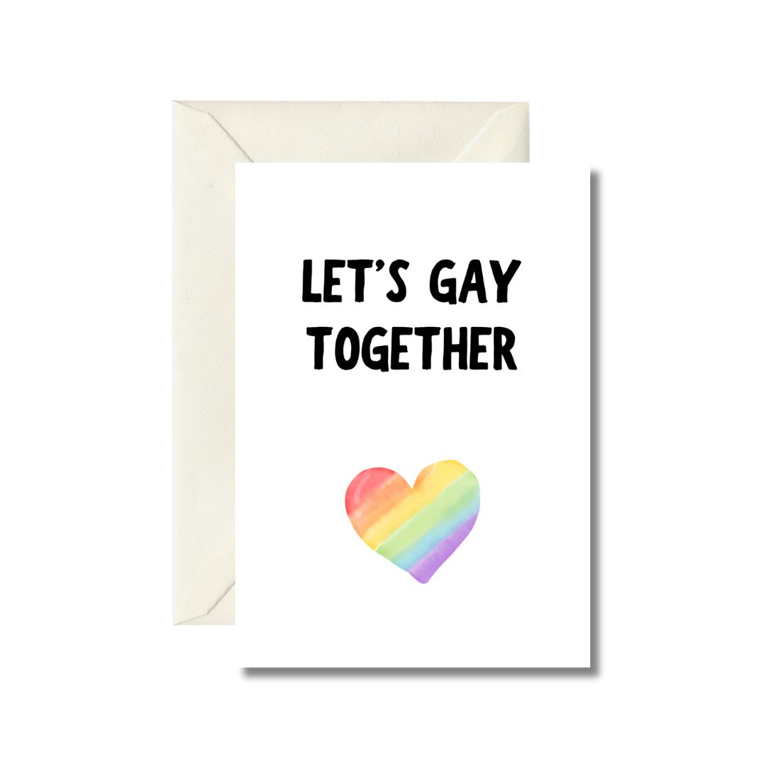 Let's Gay Together Greeting Card