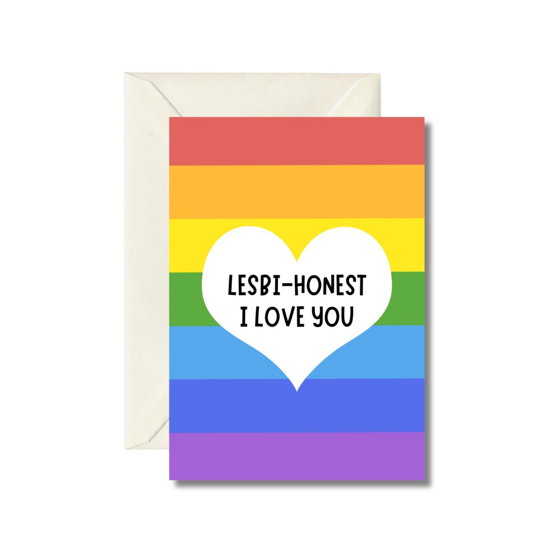 Lesbi-Honest I Love You Greeting Card