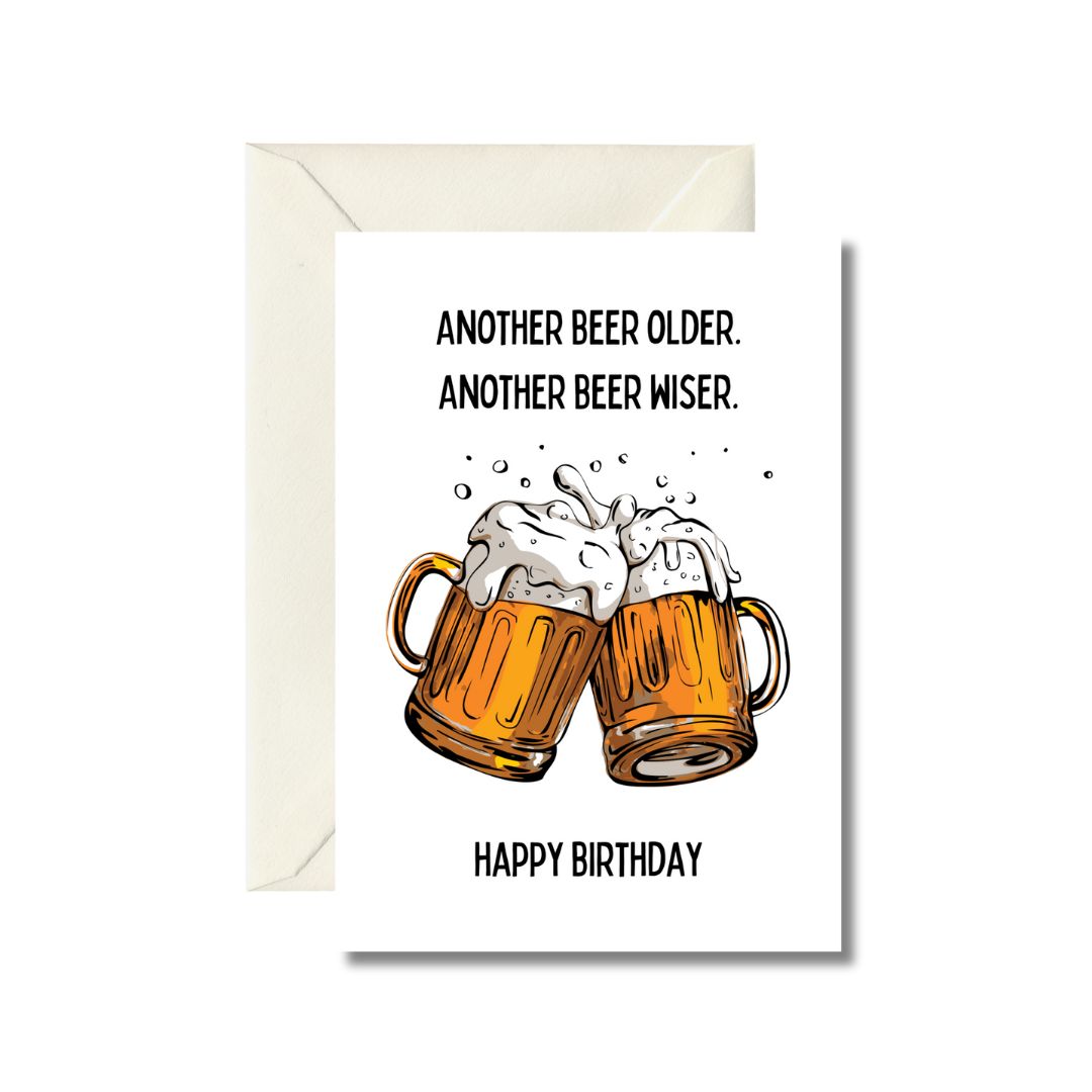 Another Beer Wiser Birthday Card