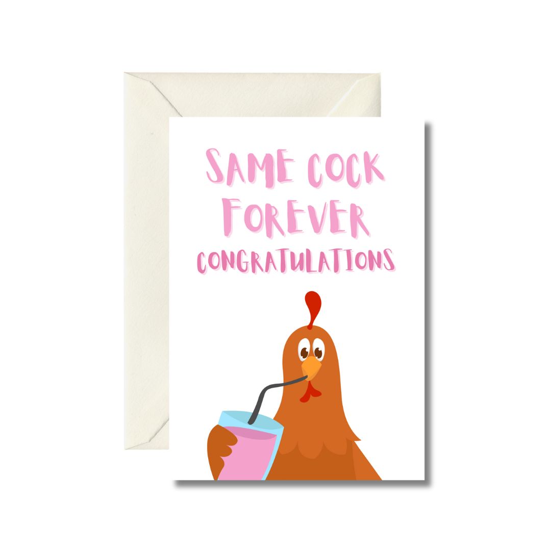 Same Cock Forever Congratulations Card
