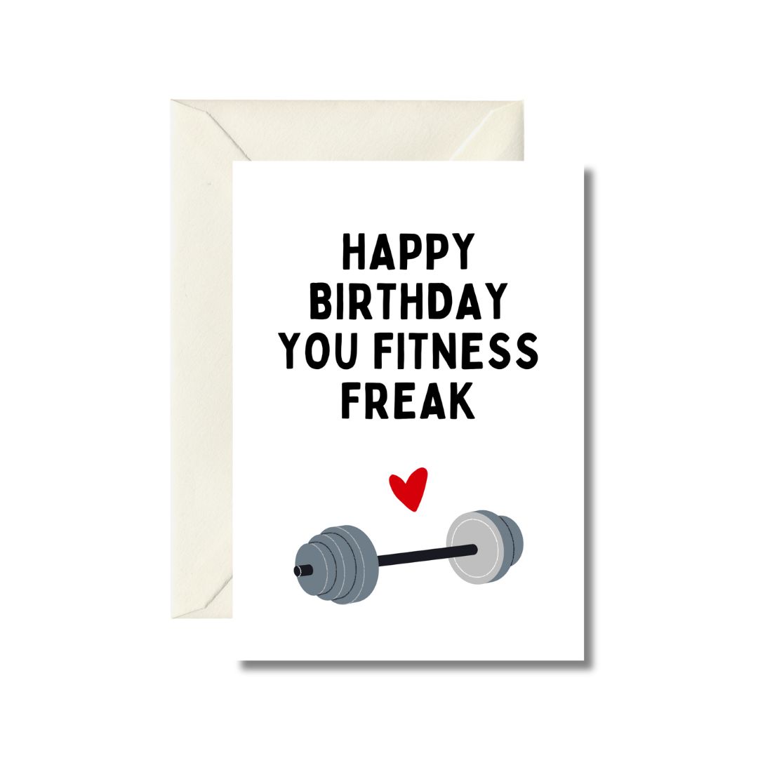 Happy Birthday Fitness Freak Greeting Card