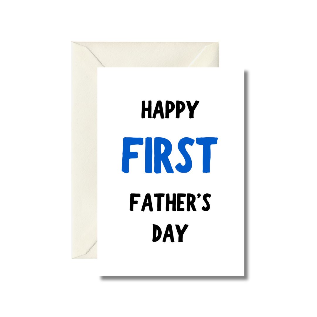 Happy First Father's Day Card