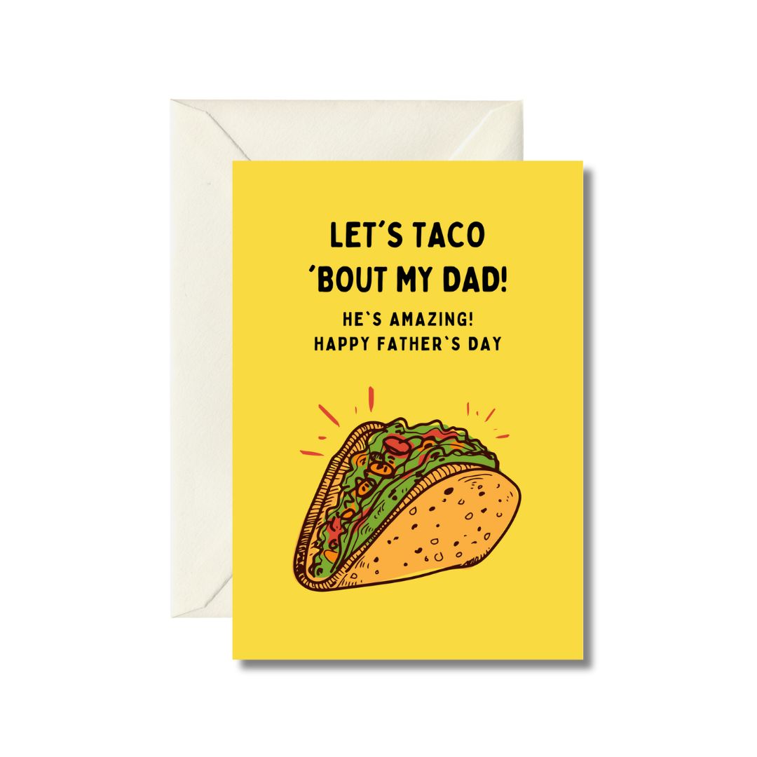 Let's Taco 'Bout My Dad Father's Day Card