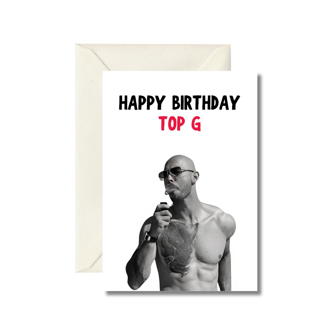 Happy Birthday Top G Greeting Card