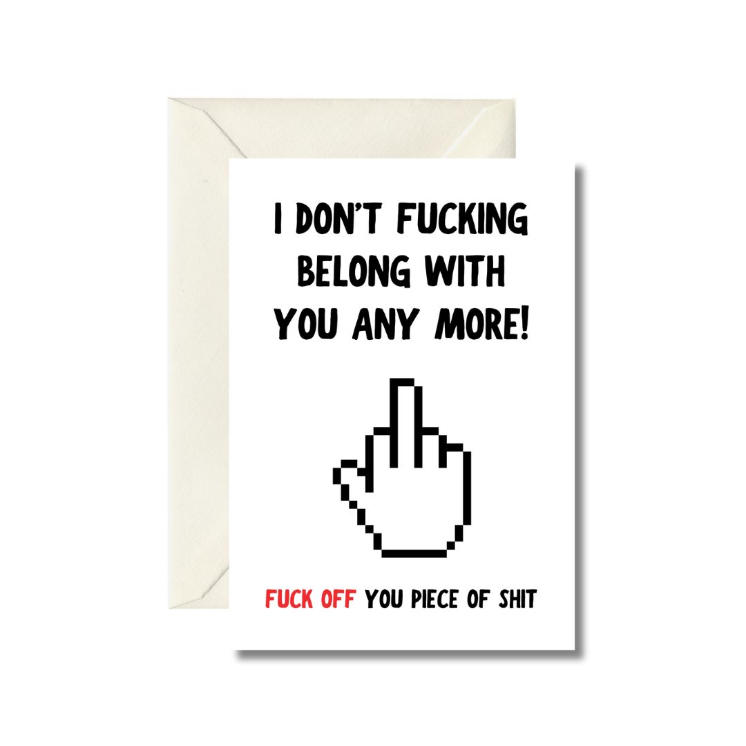 Breakup Humor Greeting Card