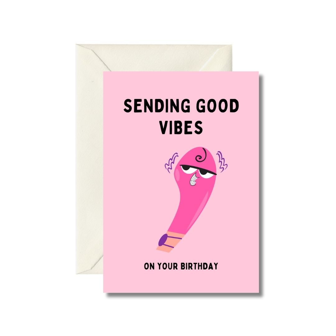 Good Vibes Birthday Card