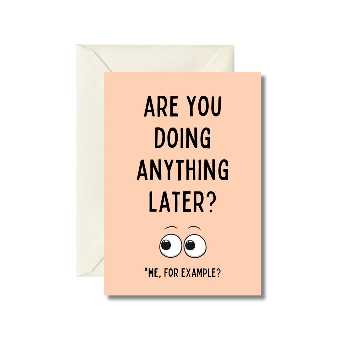 Flirty Humor Greeting Card