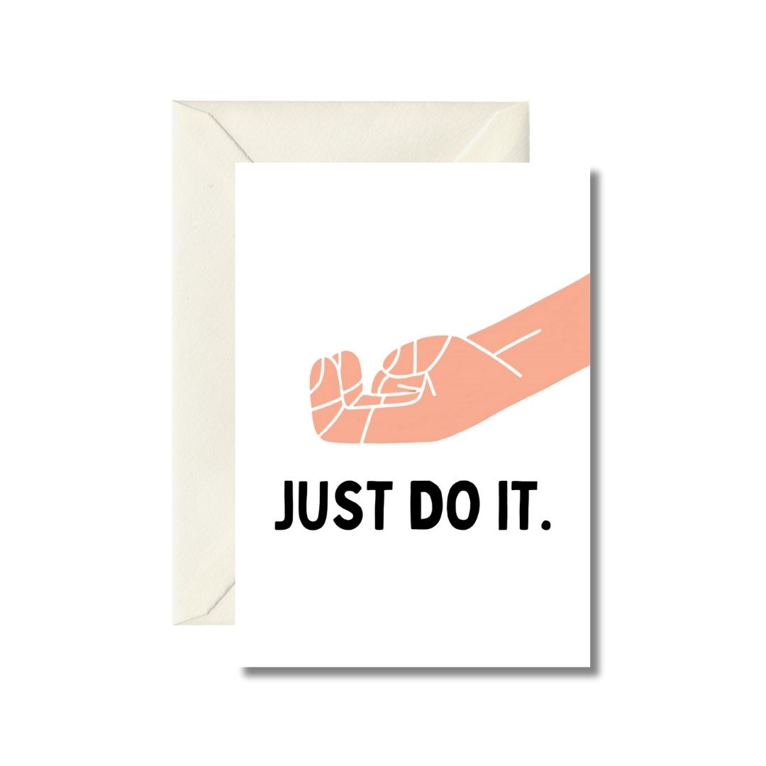 Just Do It Inspirational Greeting Card