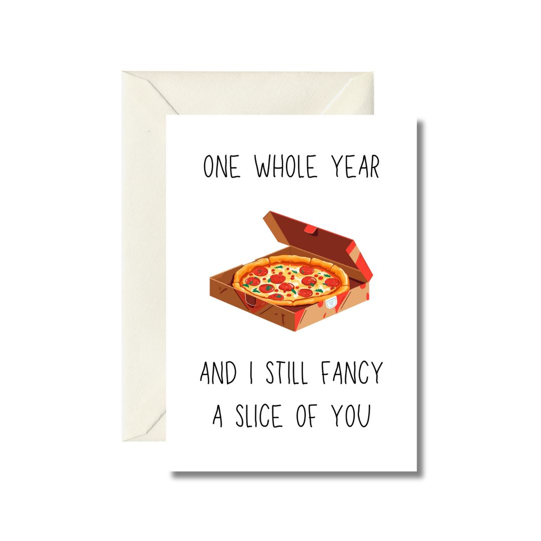 One Whole Year Pizza Love Card