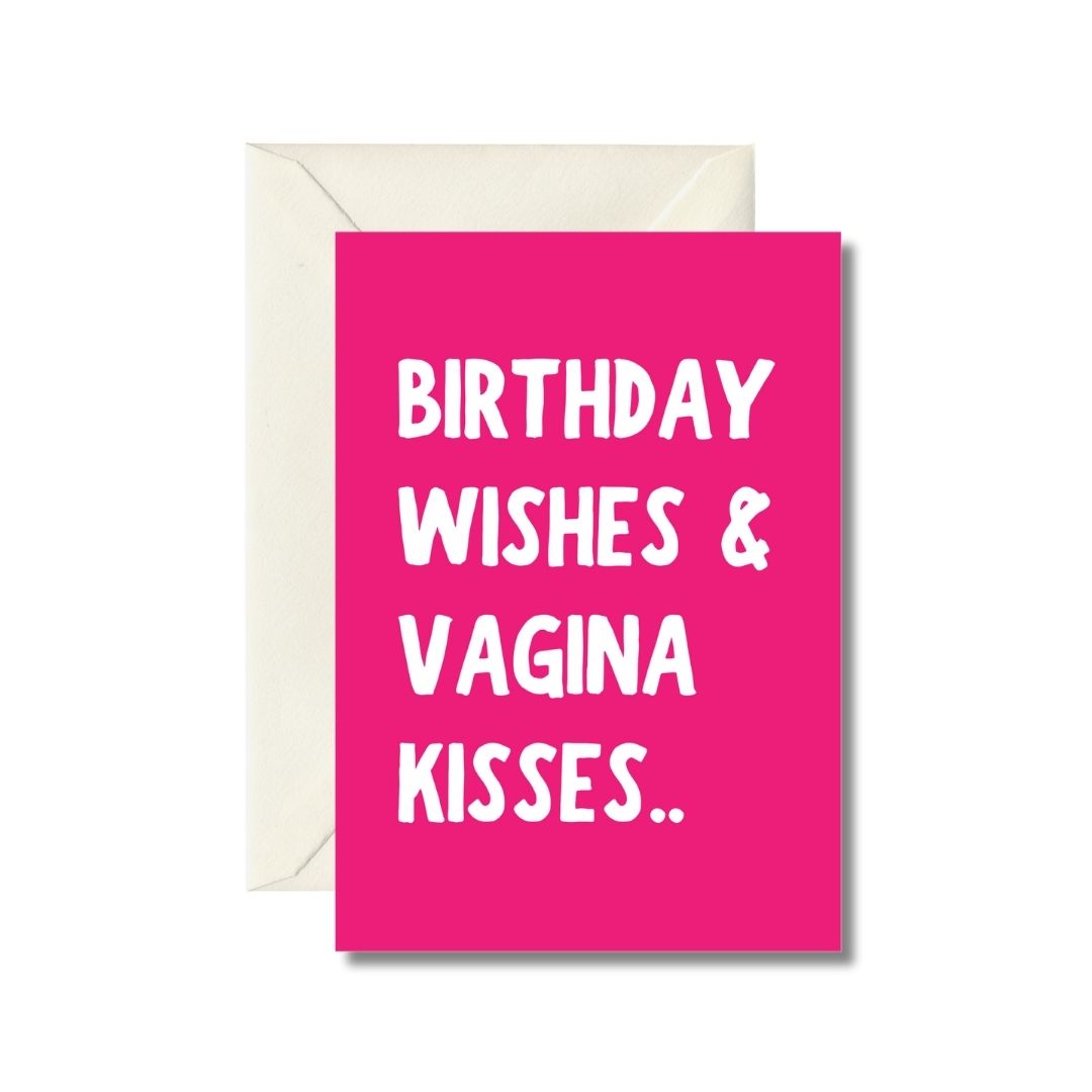 Birthday Wishes & Vagina Kisses..
