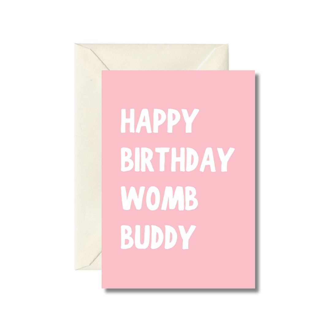 Happy Birthday Womb Buddy Greeting Card