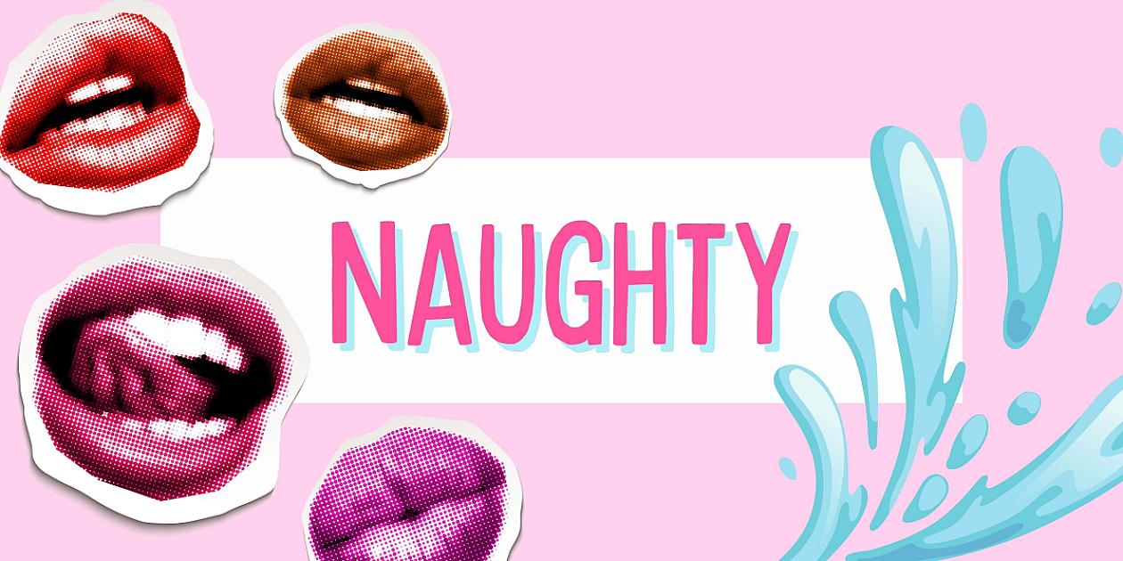 Naughty
