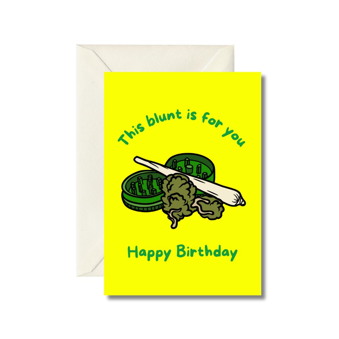 This Blunt Is For You Birthday Card
