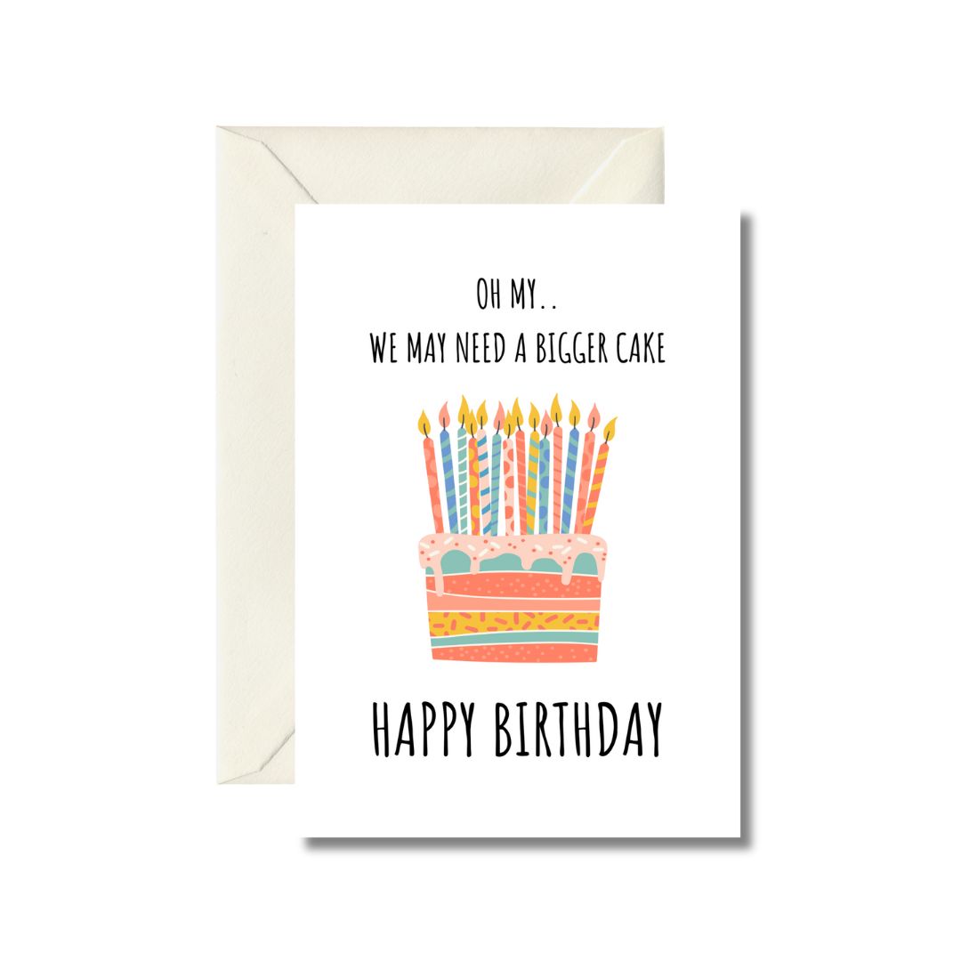 Bigger Cake Birthday Card