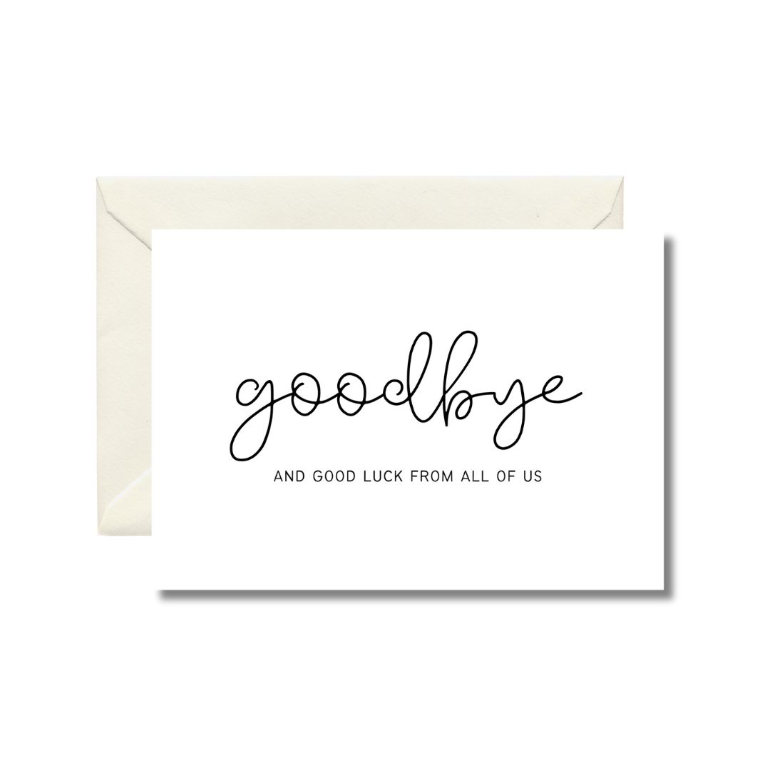 Goodbye and Good Luck Greeting Card