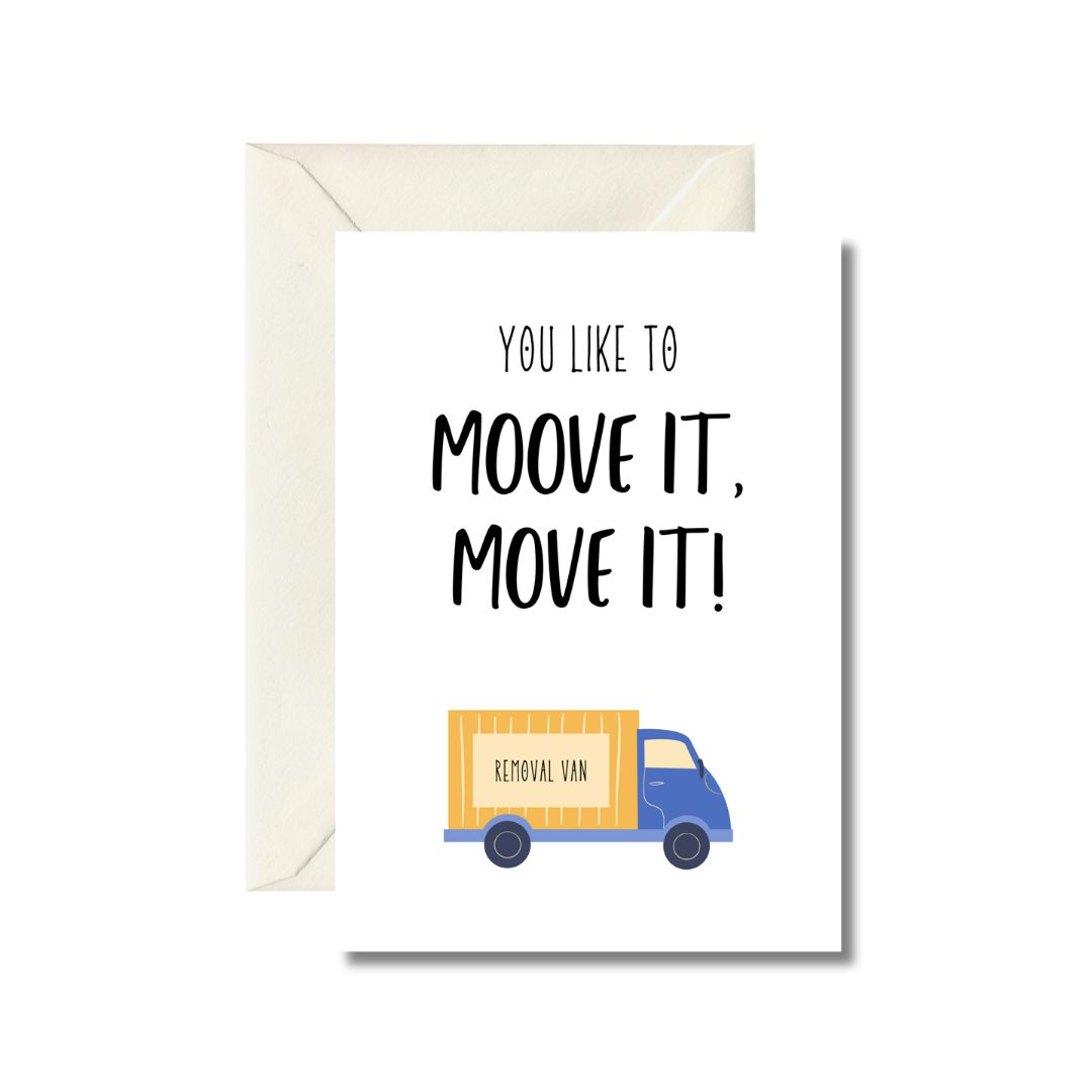 Moove It, Move It Greeting Card