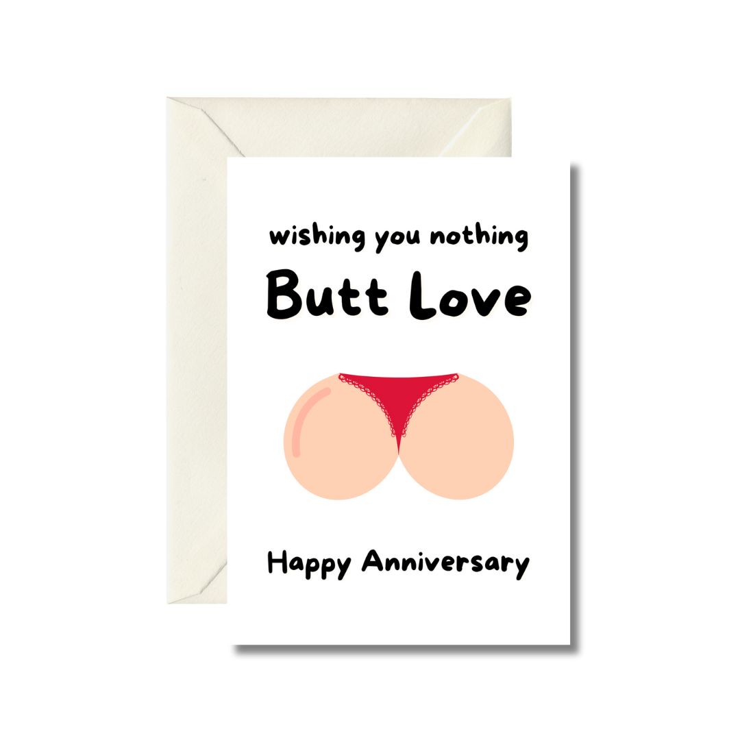 Butt Love Happy Anniversary Card