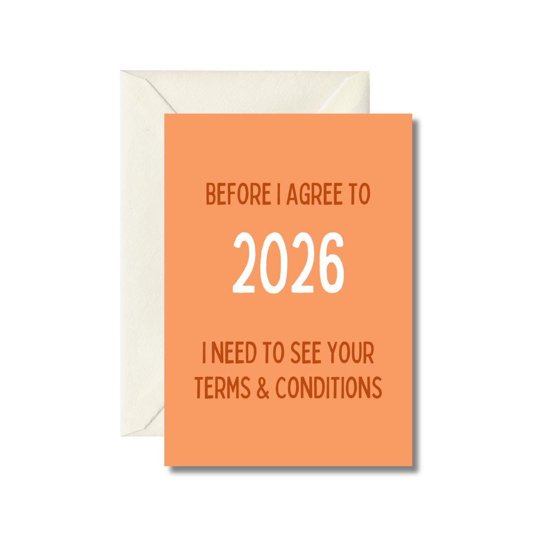 2026 Terms & Conditions Greeting Card