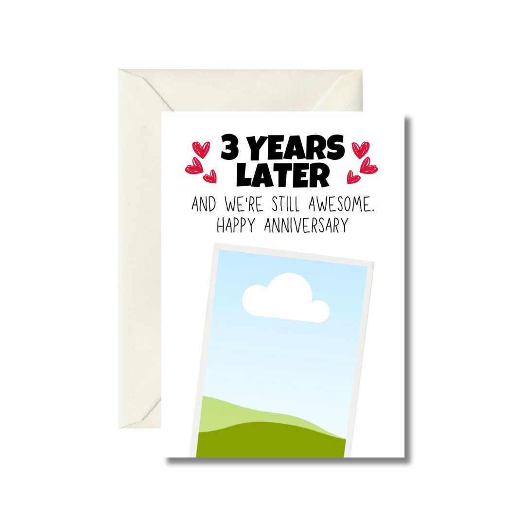 3 Years Anniversary Greeting Card - Still Awesome