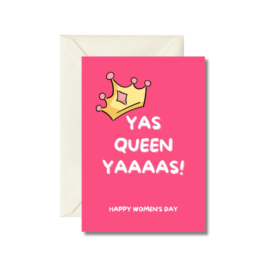 Yas Queen Women's Day Greeting Card