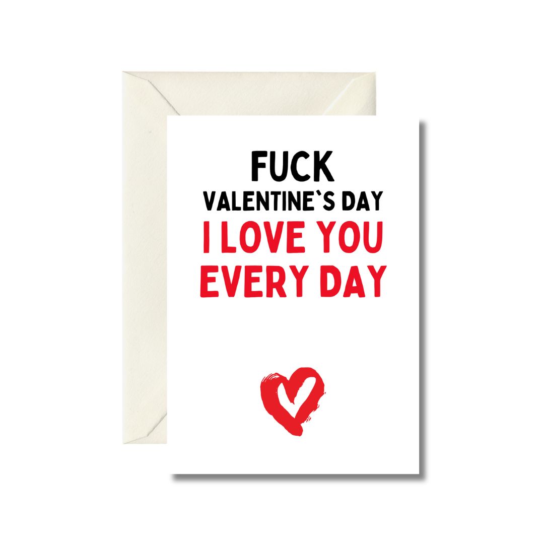 Love You Every Day Card